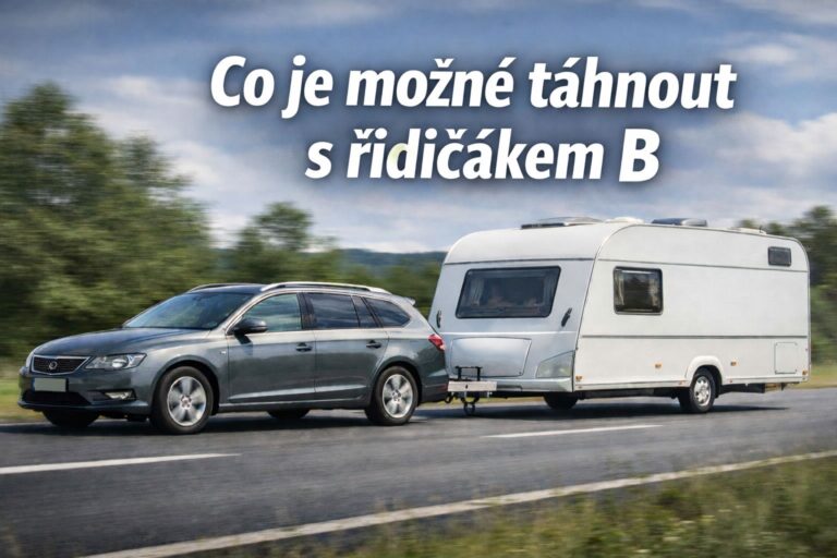 Auto s karavanem – co je možné táhnout s řidičákem skupiny B
